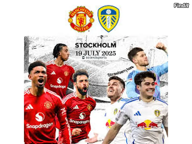 Säljes 3 x Manchester United - Leeds United 19.7.2025 Stockholm
