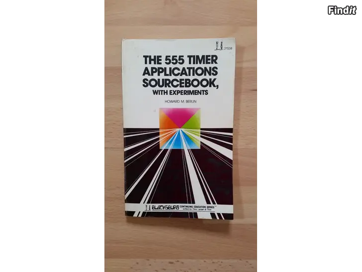 Myydään The 555 timer applications sourcebook 8e