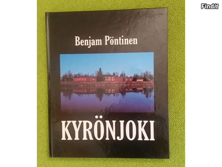 Myydään Kyrönjoki Benjamin Pöntinen kirja 1995 -hinta 5e
