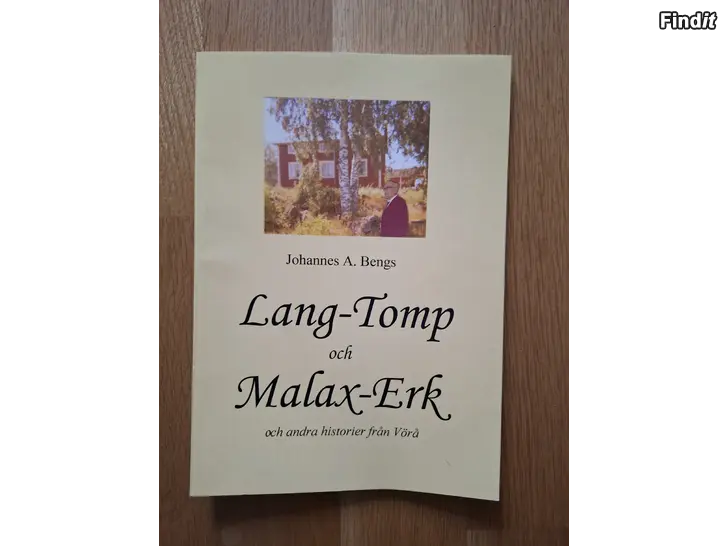 Säljes Lang-Tomp och Malax-Erk o andra historier från Vörå