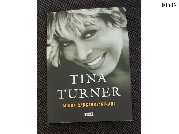 Myydään Tina Turner  Minun rakkaustarinani