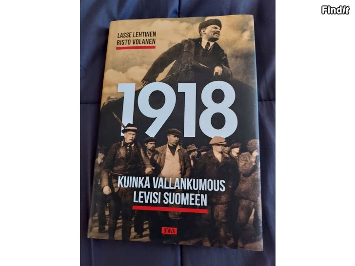 Myydään 1918 - Kuinka vallankumous levisi Suomeen