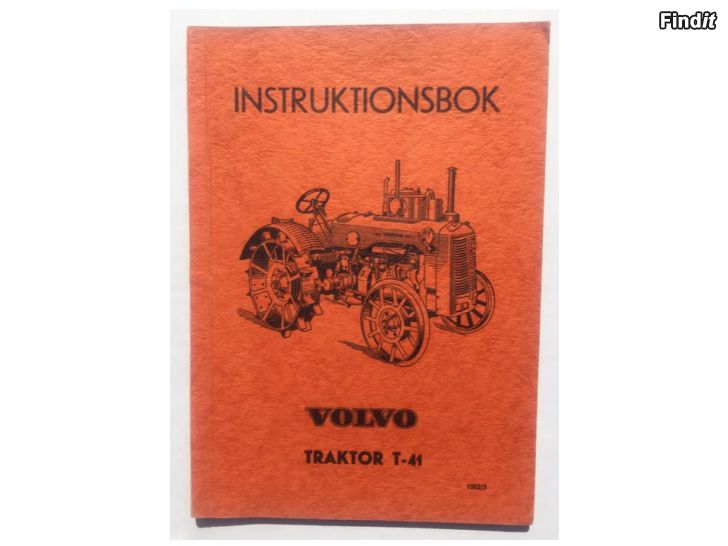 Säljes Instruktionsbok Volvo Traktor T-41 år 1944