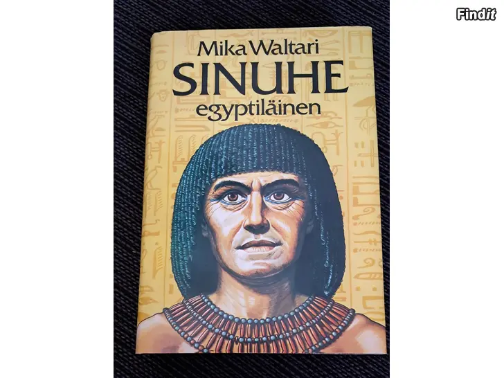Myydään Mika Waltari  Sinuhe egyptiläinen