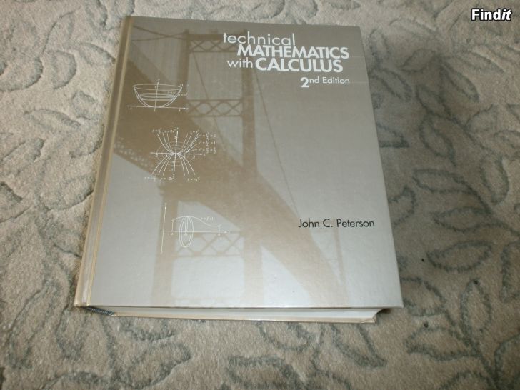 Säljes Technical Mathematics with Calkulus 1532 sivua täyttä asiaa