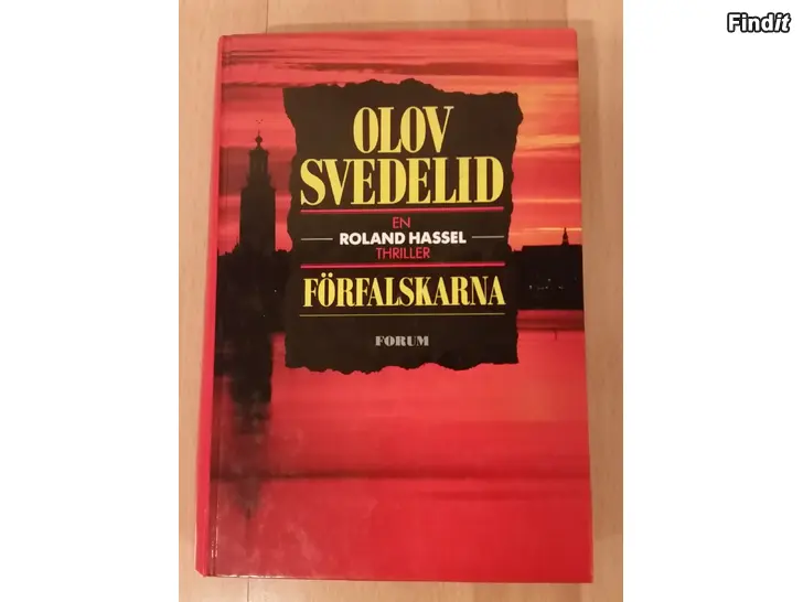Myydään Förfalskarna Olof Svedelid -  En Roland Hassel-thriller  -4e