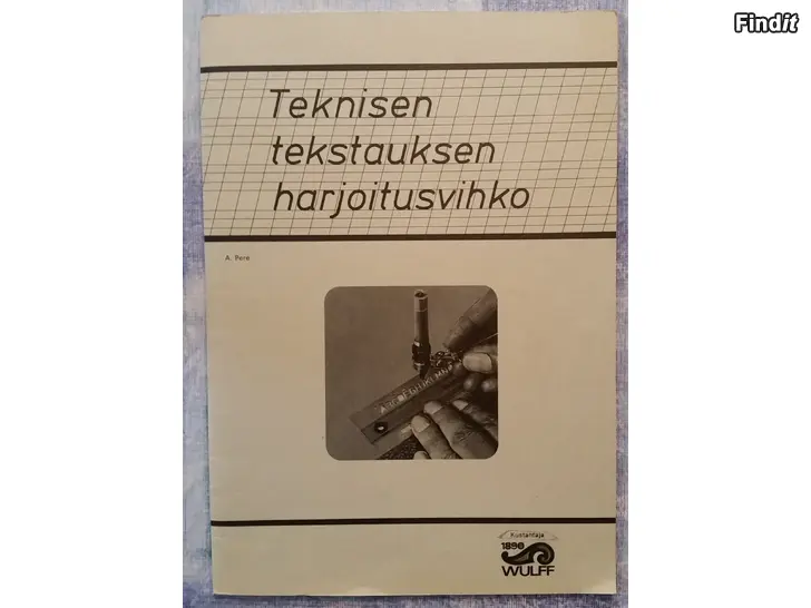 Säljes Teknisen tekstauksen harjoitusvihko A.Pere 3e
