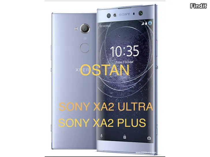 Ostetaan Ostetaan Sony XA2 Ultra tai XA2 Plus