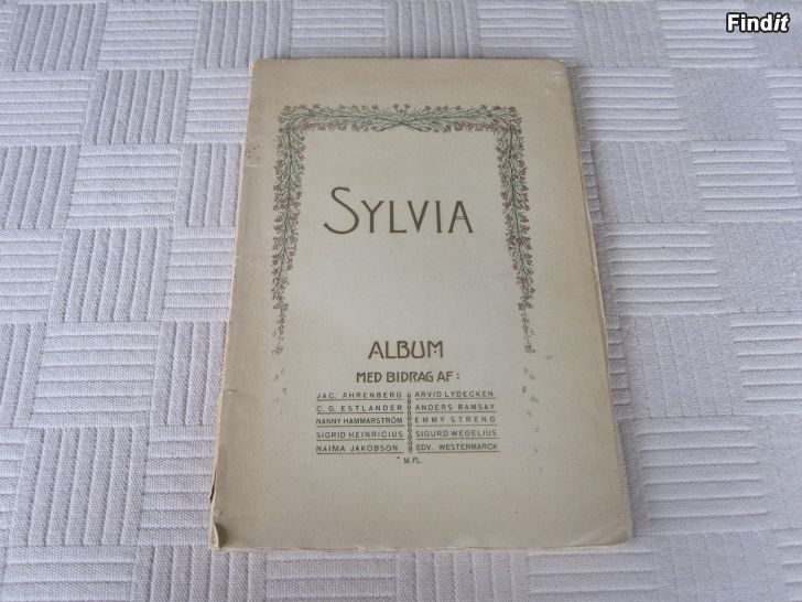 Säljes Jac.Ahrenberg m.fl. Sylvia Album med Bidrag af