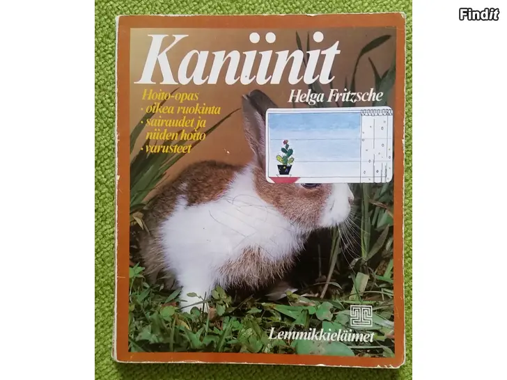 Myydään Kaniinit hoito-opas Helga Fritzsche Tammi 1979 kirja -hinta 2e