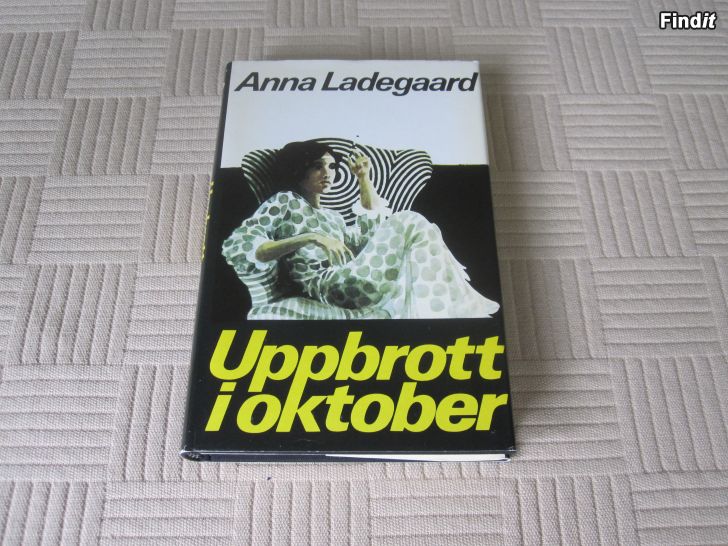 Säljes Uppbrott i Oktober Anna Ladegaard