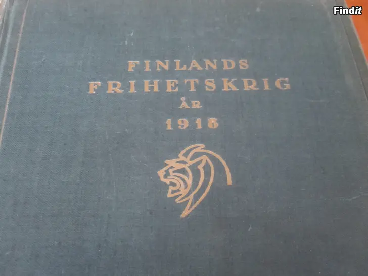 Säljes Finlands Frihetskrig År 1918 utgivet av kommittén för frihetskrigets historia del I-VI
