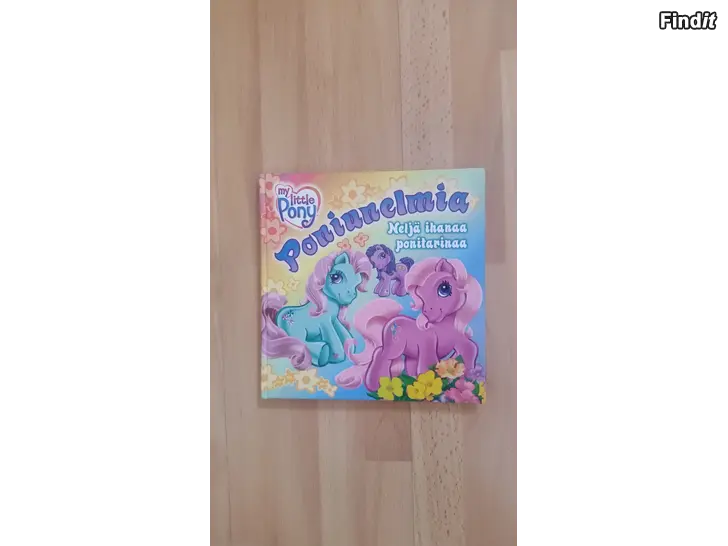 Myydään My Little Pony - Poniunelmia 4 ihanaa ponitarinaa -hinta 8e
