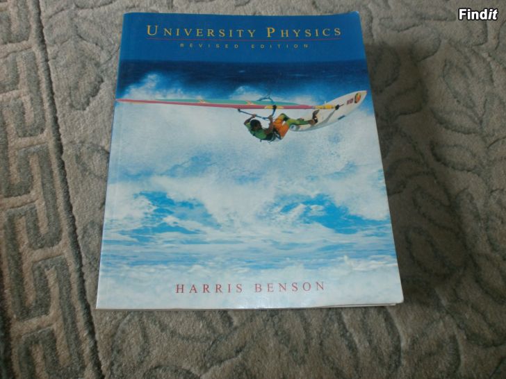 Myydään Harris Benson University Physics, fysiikan oppikirra enemmän tutkivalle