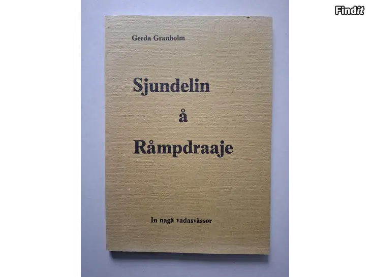 Säljes Sjundelin å Råmpdraaje