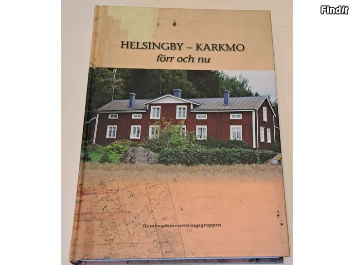 Säljes Helsingby Karkmo förr och nu