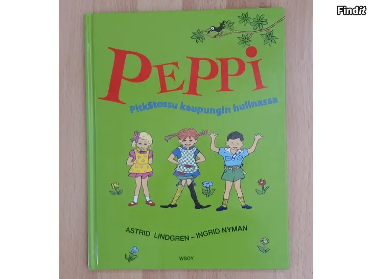 Myydään Peppi Pitkätossu kaupungin hulinassa WSOY 5e