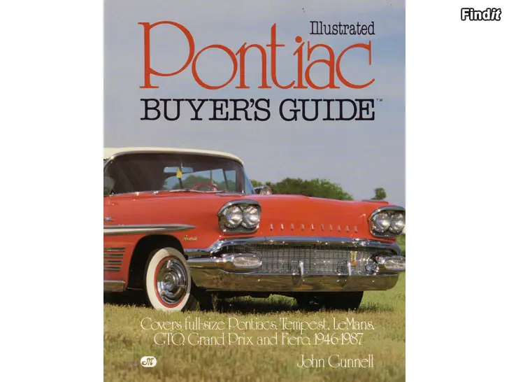 Myydään Pontiac Buyers Guide 1946 - 87 Kirja ym