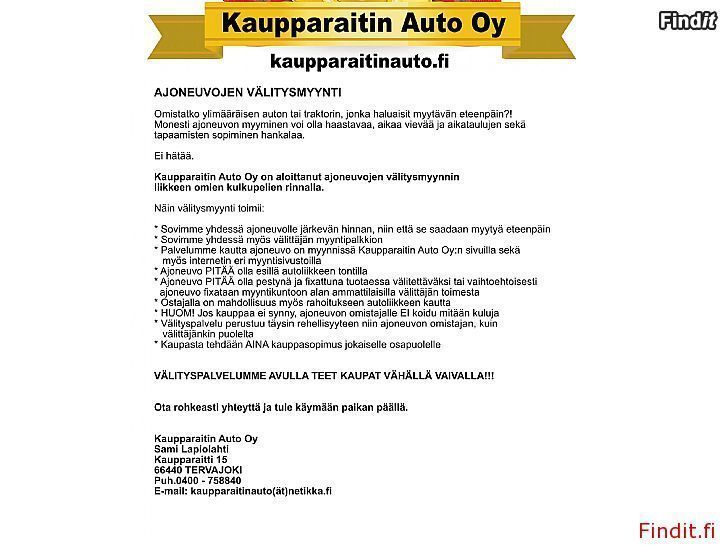Säljes TUO AUTOSI MEILLE ME MYYMME SEN PUOLESTASI
