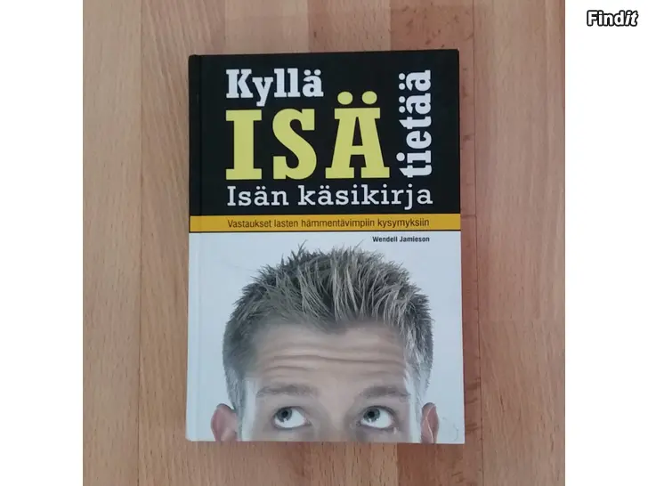 Myydään Kyllä isä tietää - isän käsikirja 6e