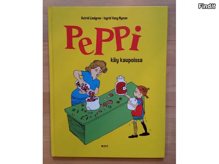 Myydään Peppi käy kaupoissa Astrid Lindgren WSOY kirja 8e